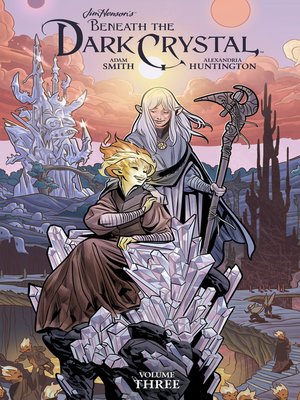 cover image of Beneath the Dark Crystal (2018), Volume 3